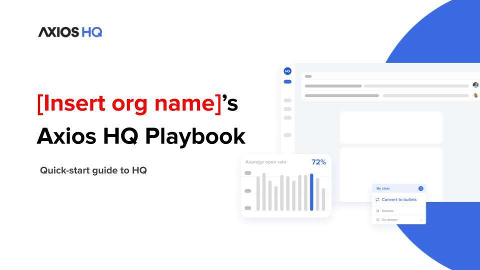 Share The Axios HQ Playbook With Your Team